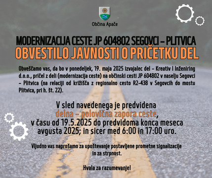 Modernizacija ceste JP 604802 Segovci–Plitvica -  OBVESTILO JAVNOSTI O PRIČETKU DEL.JPG